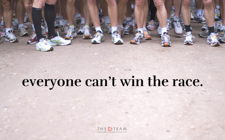 Everyone Can't Win The Race.